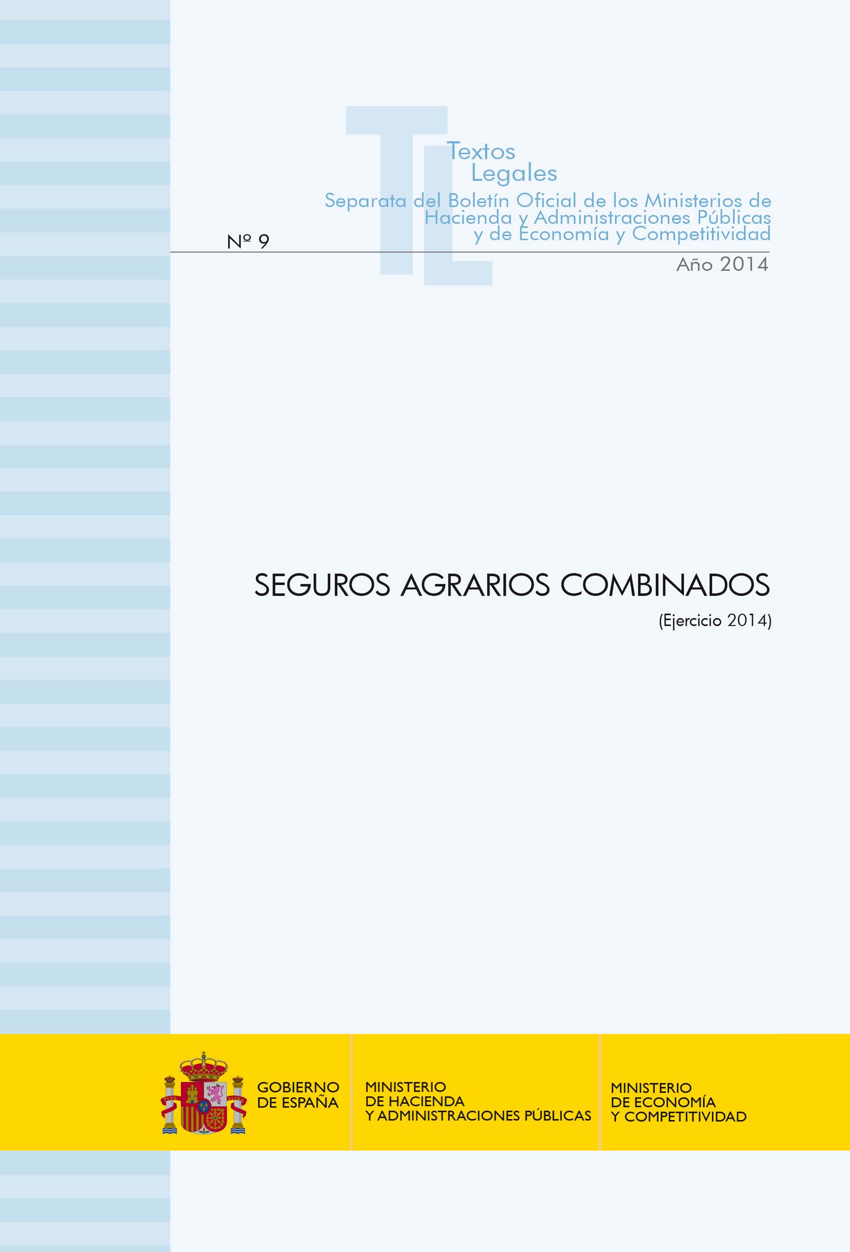 Portada del libro: SEGUROS AGRARIOS COMBINADOS (Ejercicio 2014) Libro-e